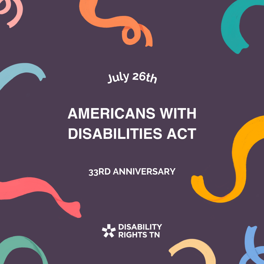 July 26th Americans with Disabilities Act 33rd Anniversary