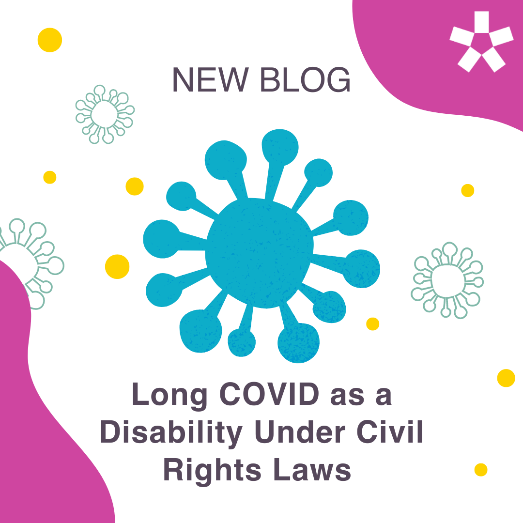 New Blog. Long COVID as a Disability Under Civil Rights Laws